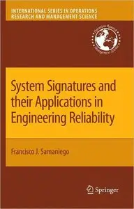 System Signatures and their Applications in Engineering Reliability (repost)