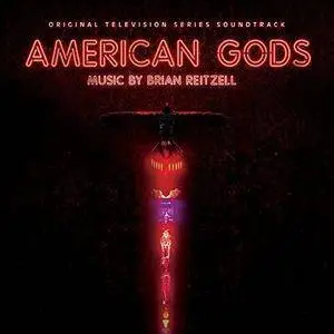 Brian Reitzell - American Gods (Original Motion Picture Soundtrack) (2017)