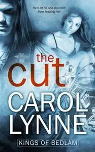 «The Cut» by Carol Lynne