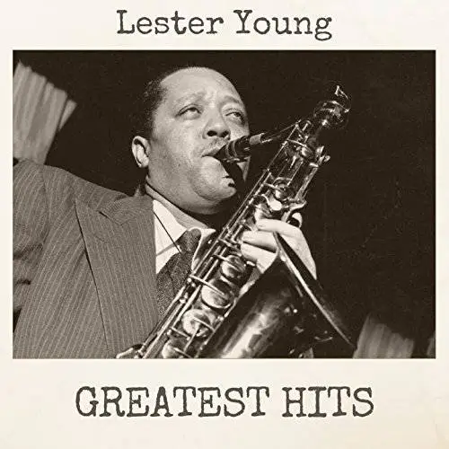 Lester Young - Greatest Hits (2018)   Avaxhome