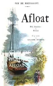 «Afloat» by Guy de Maupassant
