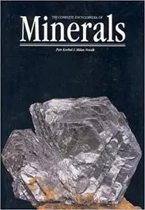 The Complete Encyclopedia of Minerals