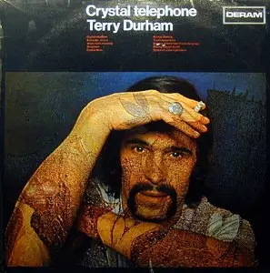 Terry Durham - Crystal Telephone (Deram 1969) 24-bit/96kHz Vinyl Rip. 