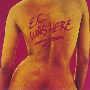 Eric Clapton - E.C. Was Here (1975)