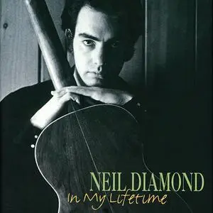Neil Diamond - In My Lifetime (1996)