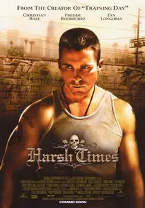 Harsh Times (2005) (Repost)