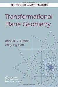 Transformational Plane Geometry (Textbooks in Mathematics)(Repost)