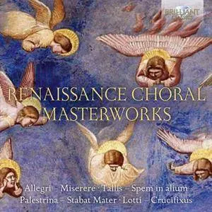 VA - Renaissance Choral Masterworks (2018)