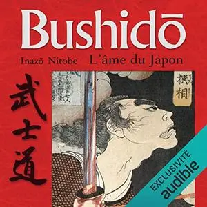 Inazo Nitobe, "Bushido : L'âme du Japon"