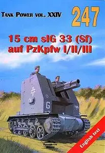 15cm sIG33 (Sf) auf PzKpfw I/II/III (Tank Power XXIV)