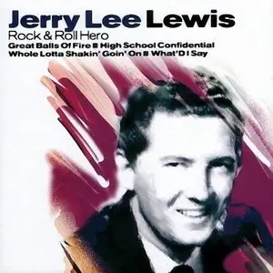 Jerry Lee Lewis - Rock'n'Roll Hero (2001)