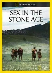 National Geographic - Sex in the Stone Age (2011)