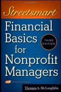 Streetsmart Financial Basics for Nonprofit Managers, 3rd Edition