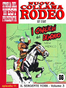 Nuova Collana Rodeo - Volume 11 - Il Sergente York - I Cavalieri Del Demonio