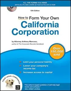 How to Form Your Own California Corporation (repost)