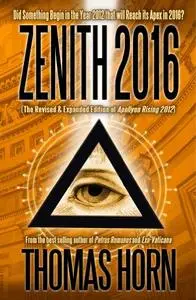 Zenith 2016: Did Something Begin In The Year 2012 That Will Reach Its Apex In 2016?