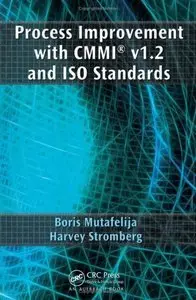 Process Improvement with CMMI v1.2 and ISO Standards (repost)