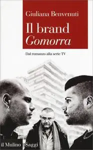 Il brand «Gomorra». Dal romanzo alla serie tv