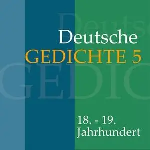 «Deutsche Gedichte - Band 5: 18. - 19. Jahrhundert» by Diverse Autoren
