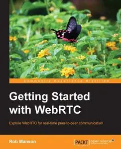 Getting Started with WebRTC