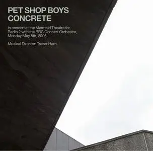 Pet Shop Boys - Concrete (2006)