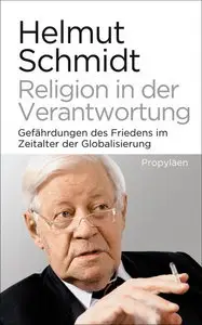 Ullstein Verlag - Religion in der Verantwortung - Helmuth Schmidt (2011)