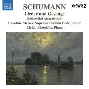 Caroline Melzer, Simon Bode & Ulrich Eisenlohr - Schumann: Lied Edition, Vol. 11 (2022)