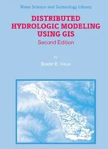 Distributed Hydrologic Modeling Using GIS (repost)
