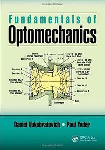 Fundamentals of Optomechanics (Optical Sciences and Applications of Light)