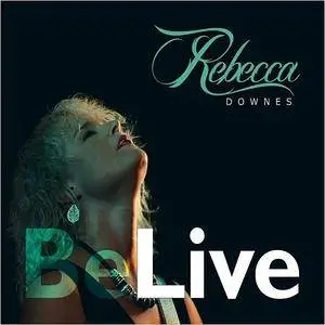 Rebecca Downes - BeLive (2016)