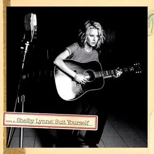 Shelby Lynne - Suit Yourself (2005)