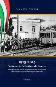 1915-2015 Centenario della Grande Guerra