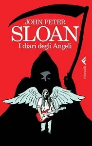 John Peter Sloan - I diari degli angeli 