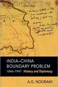 India-China Boundary Problem, 1846-1947: History and Diplomacy