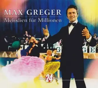 Max Greger - Melodien Fur Millionen (2005)