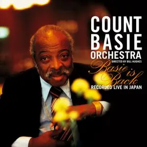 The Count Basie Orchestra - Basie Is Back (2006/2016) [DSD64 + Hi-Res FLAC]