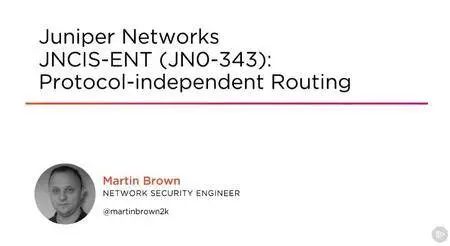 Juniper Networks JNCIS-ENT (JN0-343): Protocol-independent Routing
