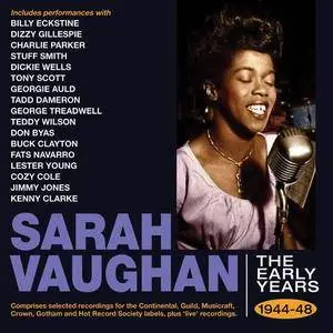 Sarah Vaughan - The Early Years 1944-48 (2018)