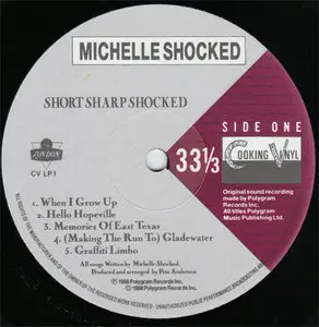 Michelle Shocked – Short Sharp Shocked (Cooking Vinyl CVLP 1) (UK 1988) (Vinyl 24-96 & 16-44.1)