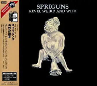 Spriguns - Revel, Weird and Wild (1976) [Japan Mini-LP CD 2005]