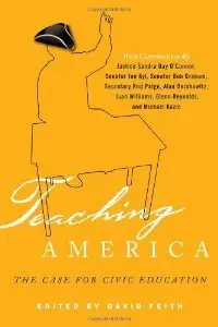 Teaching America: The Case for Civic Education (repost)