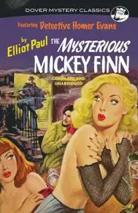 «The Mysterious Mickey Finn» by Elliot Paul