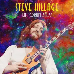 Steve Hillage - LA Forum 31.1.77 (2023)