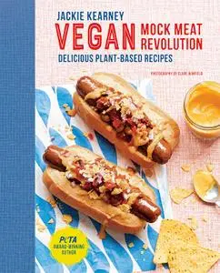 Vegan Mock Meat Revolution: Delicious Plant-based Recipes