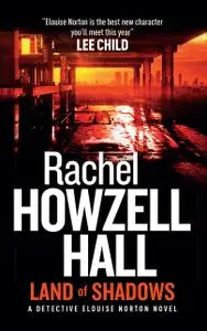 «Land of Shadows» by Rachel Howzell Hall