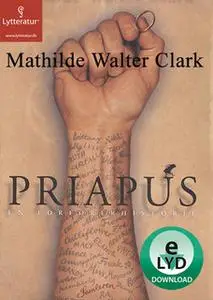 «Priapus» by Mathilde Walter Clark