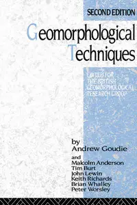 "Geomorphological Techniques" ed. by Andrew S.Goudie et al. (Repost)