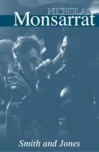 «Smith & Jones» by Nicholas Monsarrat