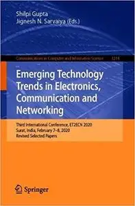 Emerging Technology Trends in Electronics, Communication and Networking: Third International Conference, ET2ECN 2020, Su