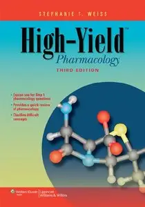 High-Yield Pharmacology, 3rd edition (High-Yield Series)